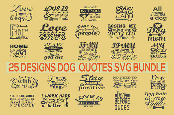 Adventure 25 Designs Dog Quotes SVG