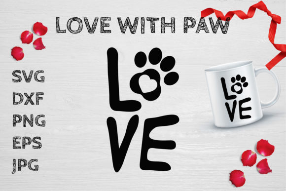 LOVE with PAW Silhouette Dog Lover SVG