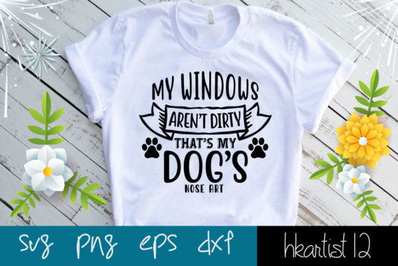 My Windows Aren’t Dirty—That’s My Dog’s Nose Art